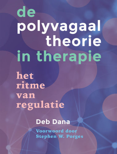 De polyvagaaltheorie in therapie • Deb Dana