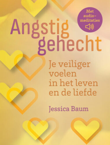 Angstig gehecht • Jessica Baum